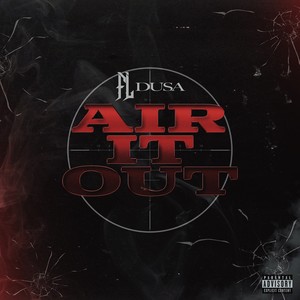 Air It Out (Explicit)