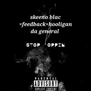 Stop oppin (Explicit)