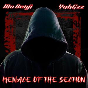 Menace of the Section (feat. YakGzz) (Explicit)