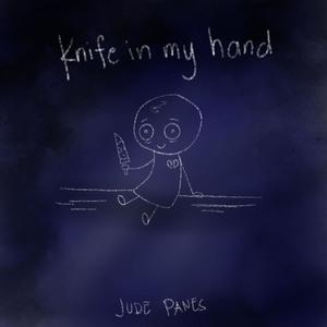 Knife in My Hand