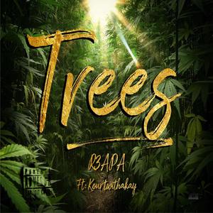 TREES (feat. Kourtwithakay) [Explicit]