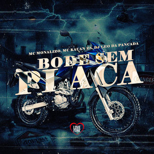 Bode Sem Placa (Explicit)