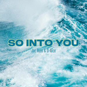So Into You