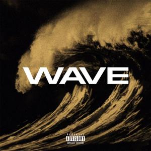 WAVE(feat. WAGNER) (Explicit)