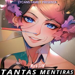 Tantas mentiras (Explicit)