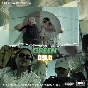 Green Gold (Explicit)