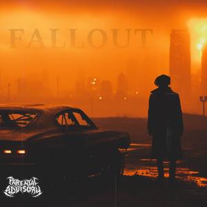 Fallout (Explicit)