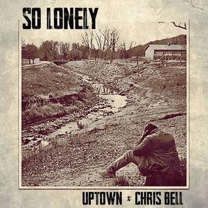 So Lonely(feat. Chris Bell)