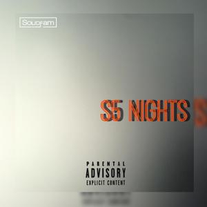 S5 Nights (Explicit)