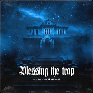 Blessing the trap (feat. Gramo) (Explicit)