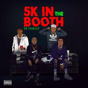 5K In The Booth (Explicit)