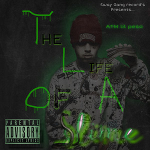 THE LIFE OF A Slime (Explicit)