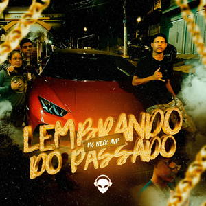 Lembrando do Passado (Explicit)
