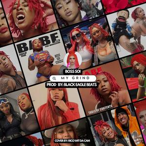 My Grind (Explicit)