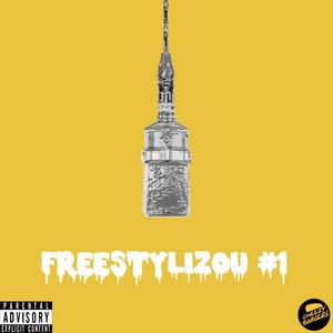 Freestylizou #1 (Explicit)