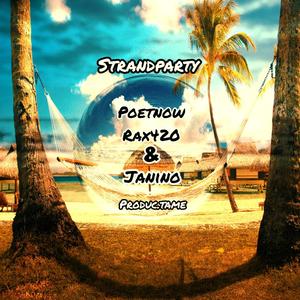 Strandparty (feat. Rax420 & Janino) (Explicit)