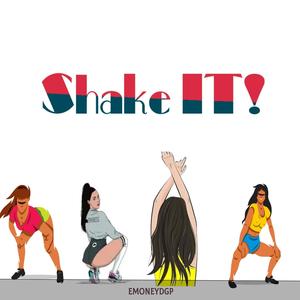 Shake It!