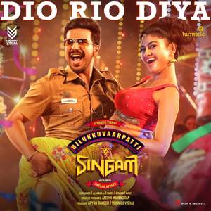 Dio Rio Diya (From "Silukkuvaarpatti Singam")