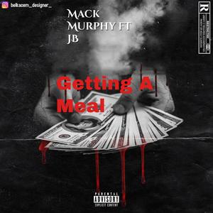 Im trying to get A meal (feat. JB (From UTT)) (Explicit)