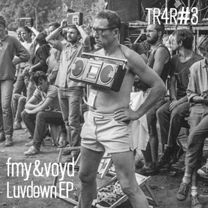 Tr4R#3 - Luvdown EP