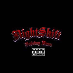 Night Shift (Explicit)