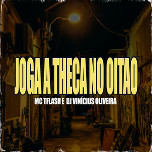 Joga a Theca no Oitão (Explicit)