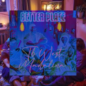 Better Place (feat. Madalina)