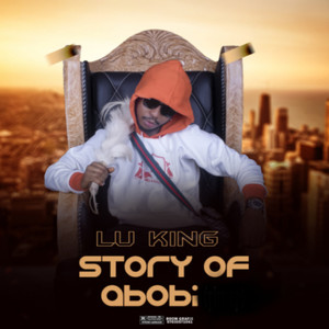 Story of Abobi (Explicit)