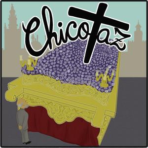 CHICOTAZ (with Carlos Gamero & Ismael Vázquez)