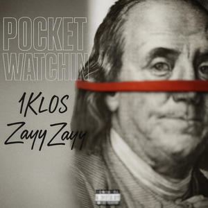 Pocket Watchin (feat. Zayy Zayy) (Explicit)