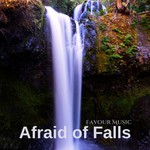 Afraid of Falls