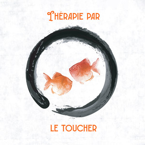 Thérapie par le toucher (Massage zen, Détente et spa bien-être)