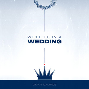 We'll Be in a Wedding