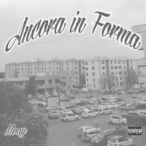 Ancora in Forma (Explicit)