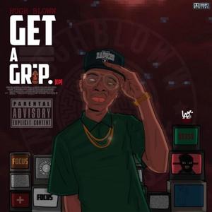 Get a Grip (Explicit)