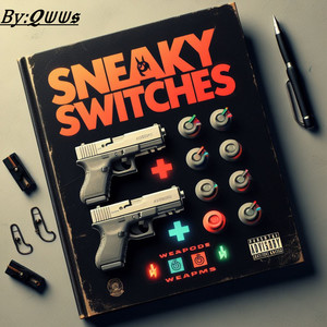 Sneaky Switches (Explicit)