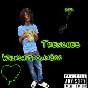 Trenches (Explicit)