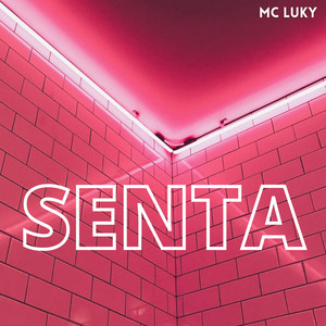 Senta (Explicit)