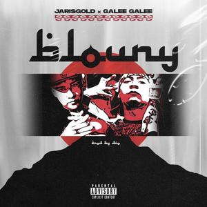 Blouny (feat. Galee Galee)