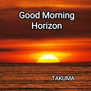Good Morning Horizon