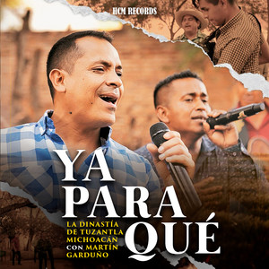 Ya Para Qué