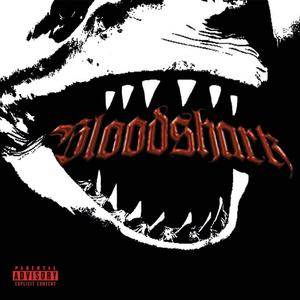 Bloodshark (Explicit)