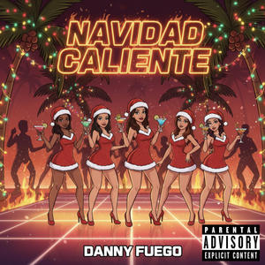 Navidad Caliente (Explicit)