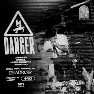 Danger (Explicit)