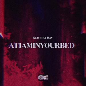 AT1AMINYOURBED (Explicit)