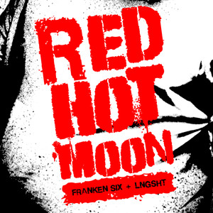 Red Hot Moon (Explicit)
