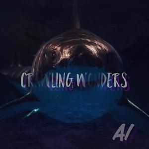 Crawling Wonders (Explicit)