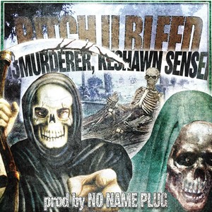 BITCH U BLEED (Explicit)