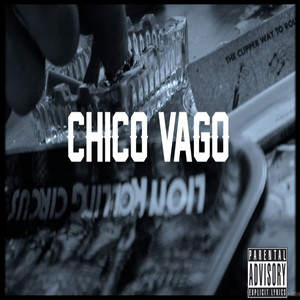 Chico Vago (Explicit)