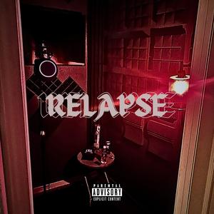 Relapse (Explicit)